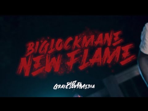 Big Lockmane “New Flame” (Official Video) Shot by @graycloudmedia