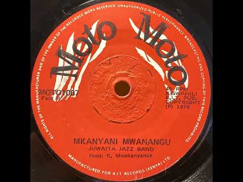 Mkanyani Mwanangu - Juwata Jazz Band (1978)