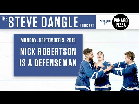Nick Robertson is a Defenseman | The Steve Dangle Podcast