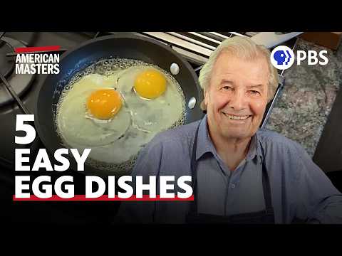 Five Easy Egg Recipes with Jacques Pépin | American Masters | PBS