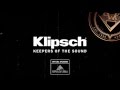 Klipsch: Keepers of the Sound