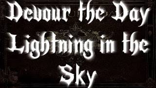 Devour The Day - Lightning in the Sky (Lyrics in description)