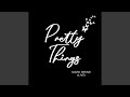 Pretty Things (Live)