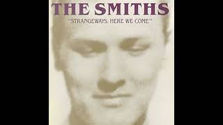 The Smiths - Girlfriend in a Coma - (2011 Remaster) - HQ