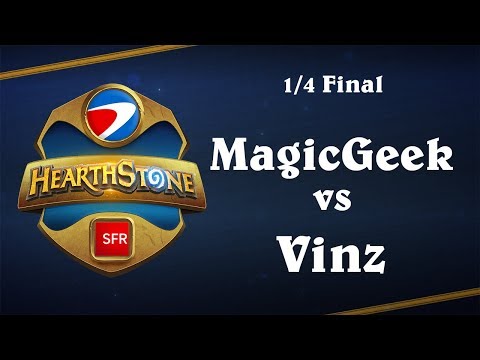 ESWC Hearthstone avec SFR - 1/4 Final - MagicGeek vs Vinz
