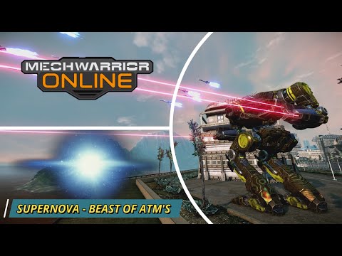 Mechwarrior Online   SUPERNOVA Beast of ATM's!