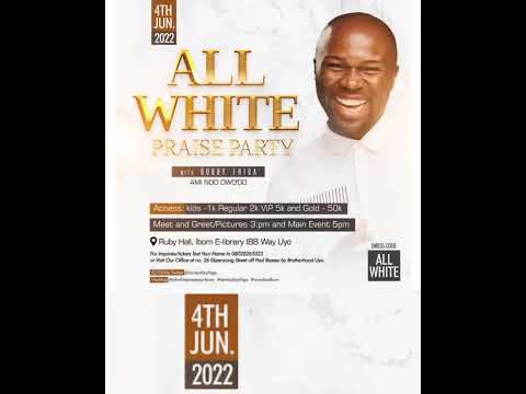 Bobby Friga - ALL WHITE PRAISE PARTY season two.