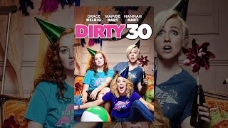 Dirty 30
