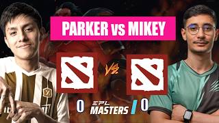 Parker vs Mikey - Team Jenz vs Syntax- EPL Masters
