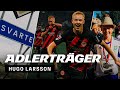 Von Svarte über Malmö an den Main I Adlerträger mit Hugo Larsson