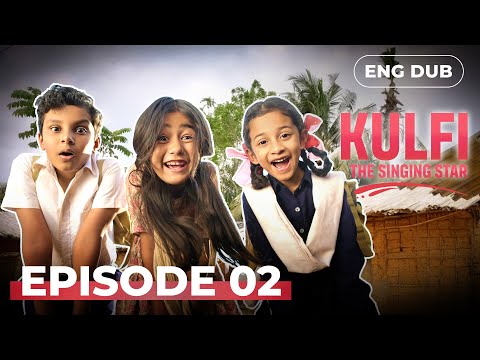 Kulfi - Indian Series in English Dubbed and 3 more