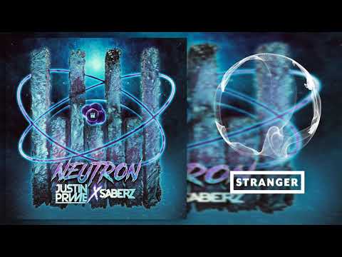Justin Prime x SaberZ - Neutron (Extended Mix)
