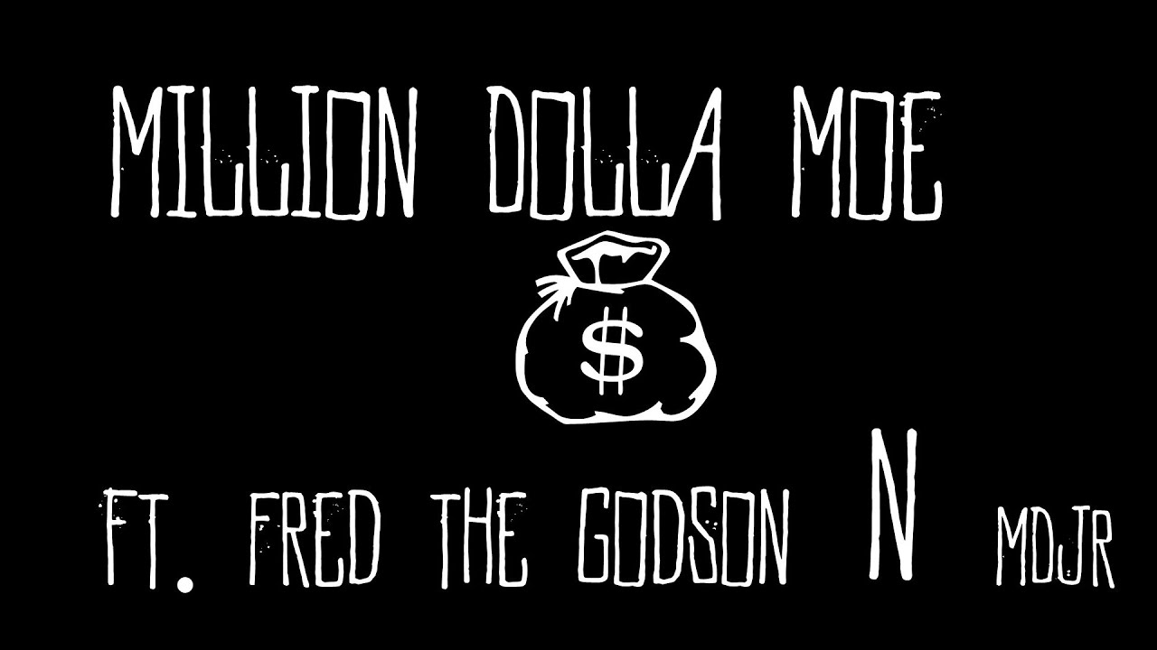 Promotional video thumbnail 1 for Million Dolla Moe