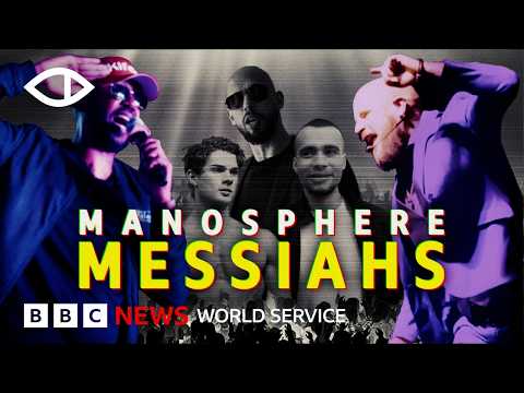 Manosphere Messiahs: How Masculinity Influencers Went Global - BBC World Service Documentaries