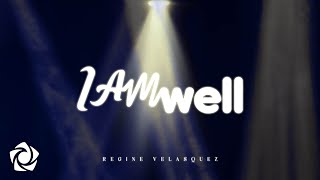 Regine Velasquez - &#39;I Am Well&#39; Official Lyric Video