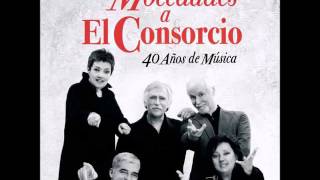 &quot;Canciones Que Enamoran&quot;...El Consorcio
