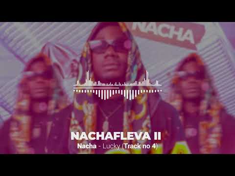 Nacha - Lucky (Official Audio)