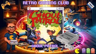 Ghoul Patrol | SNES | Review & Gameplay | Spooky Retro Action!
