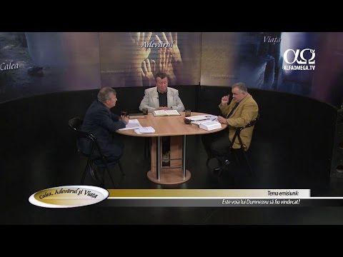 Calea Adevarul si Viata 574 - Este voia lui Dumnezeu sa fiu vindecat?