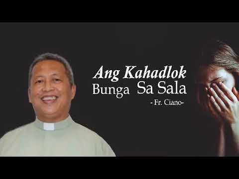 Ang Kahadlok Bunga Sa Sala - Fr. Ciano Ubod | 1h Homily  - paminaw sa pagtuon, trabaho, relaks...