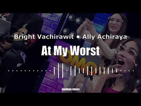 Bright Vachirawit & Ally Achiraya - 'At My Worst' (CLEAN ACAPELLA)