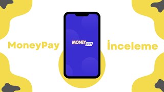 Hazır limit sunan uygulama: MoneyPay | Uygulama inceleme