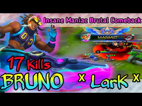 Just...NEVER GIVE UP!! 17 Kills Real Epic Comeback!! Insane Bruno Gameplay by ˣ LarK ˣ ~ MLBB