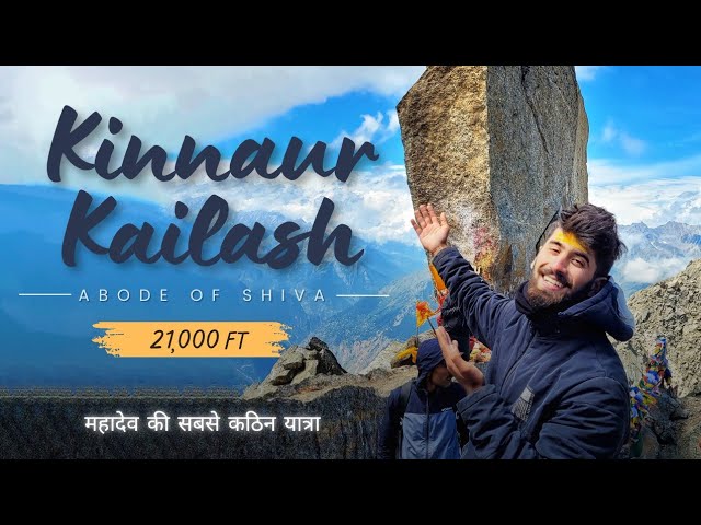 Kinnaur Kailash Yatra || Toughest Yatra of Mahadev in Snow || At 21000 Feet