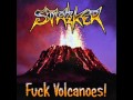 Striker - Fuck Volcanoes! 