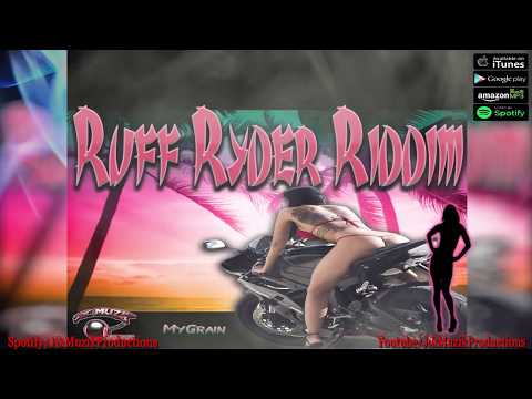 Mygrain - Good Gyal _ Ruff Ryder Riddim