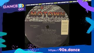 Diana Ross Until We Meet Again Hex Hector Club Mix