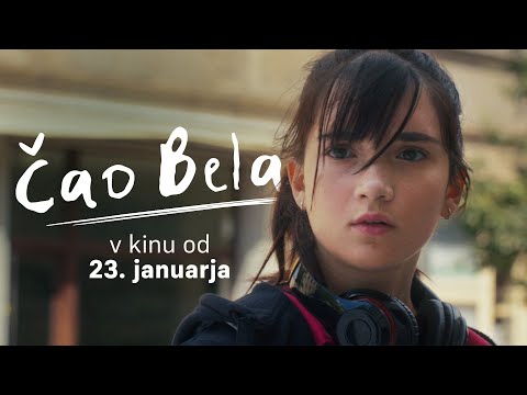 Film Čao Bela - Napovednik (V kinu od 23. januarja)