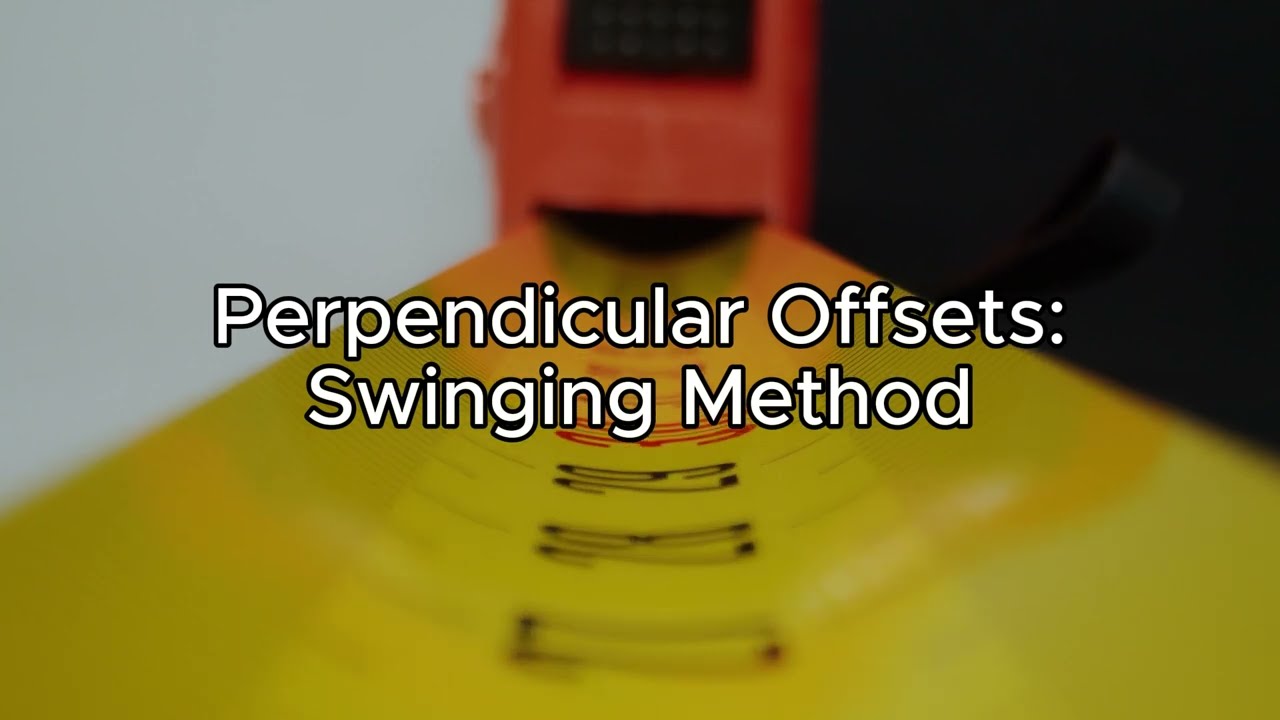 Perpendicular Offsets | Swinging Method