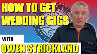 How To Get MORE Wedding Gigs With Owen Strickland | Magic 5x5 With Craig Petty