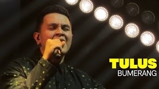 TULUS - BUMERANG (Live at Festival Teman TULUS 10102026)