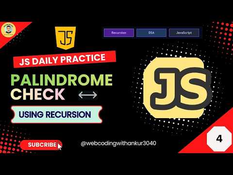 Palindrome Check Using Recursion In Javascript 4 Beginner Friendly Tutorial