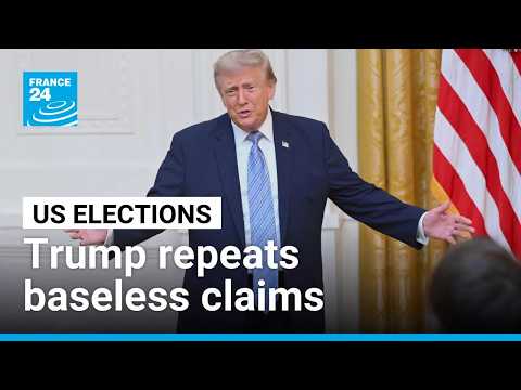Trump targets China and Russia with baseless claims of election interference