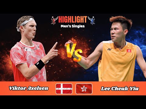 Men's Singles | Lee Cheuk Yiu (HKG) vs Viktor Axelsen (DEN) | Badminton 2026