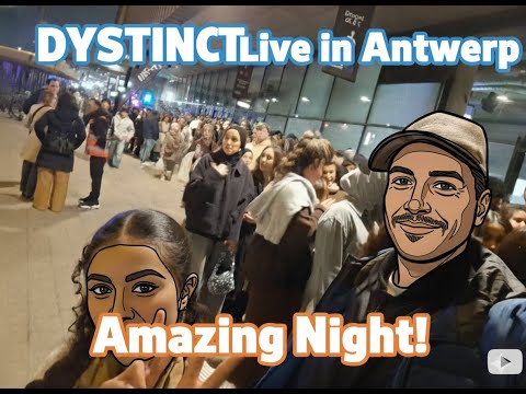 DYSTINCT Antwerp Concert 2025– Energy, Vibes & Music!