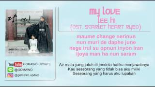 LIRIK LEE HI - MY LOVE (OST. SCARLET HEART RYEO) [MV & EASY LYRIC ROM+INDO]