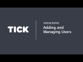 Time Tracking with Tick | Adding & Managing Users