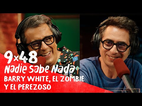 NADIE SABE NADA 9x48 | Barry White, el zombie y el perezoso (HBO Max 08)