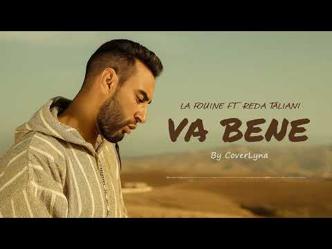 Va Bene – La Fouine & Reda Taliani (Cover by coverLyna)