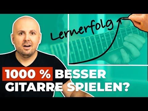 Auf der Gitarre RICHTIG gut werden | So schafft es JEDER!