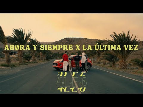 Ahora Y Siempre x La Última Vez | 4le6 | Quevedo, Linton, Bad Bunny, Anuel AA