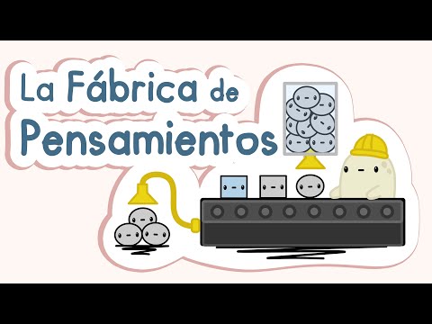 PENSAMIENTOS: Cómo se crean y funcionan
