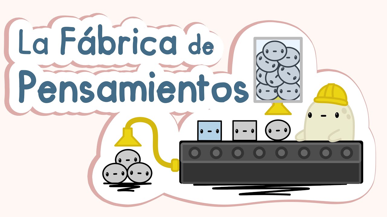 PENSAMIENTOS: Cómo se crean y funcionan