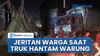 Detik-detik Laka Maut Truk Fuso Hantam 2 Warung hingga Tewaskan 1 Orang di Cirebon, Warga Menjerit