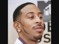 Ludacris Break sumthin