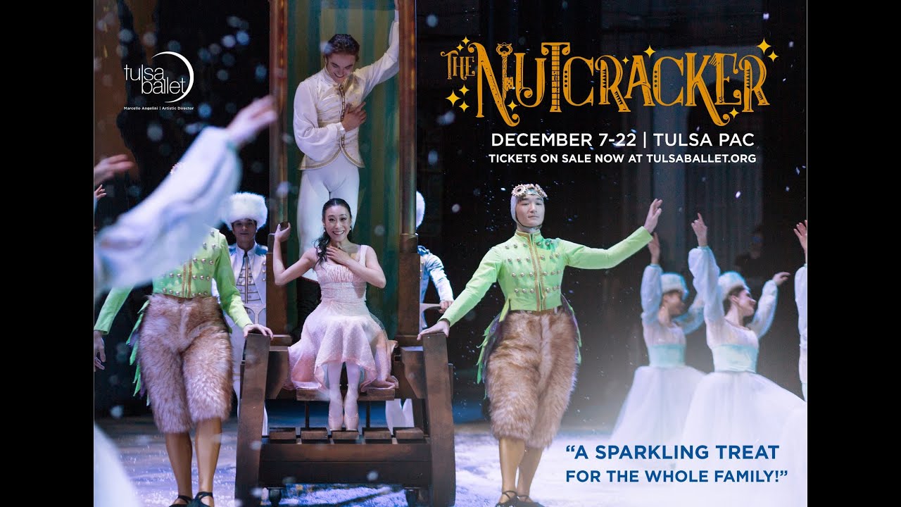 Tulsa Ballet presents The Nutcracker!